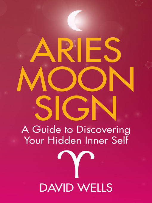 Title details for Aries Moon Sign by David Wells - Available